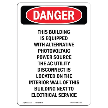 Signmission OSHA Danger Sign, This Building Is Equipped W/, 24in X 18in Rigid Plastic, OS-DS-P-1824-V-2299 OS-DS-P-1824-V-2299